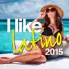 Various Artists - I Like Latino 2015